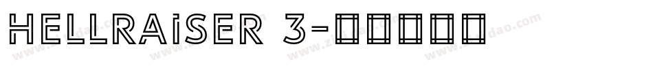 Hellraiser 3字体转换